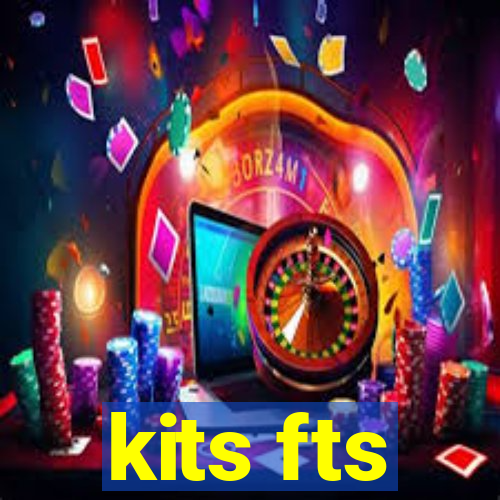 kits fts